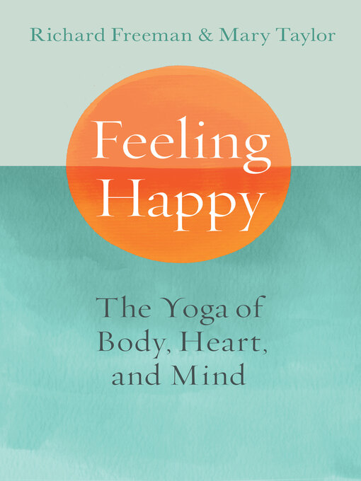 Title details for Feeling Happy by Richard Freeman - Available